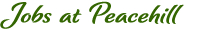 Jobs at Peacehill